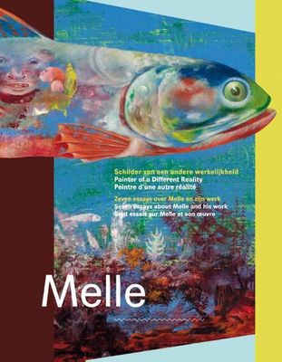 Melle - Schilder van een andere werkelijkheid - Eliane Odding - Paperback (9789062168538)