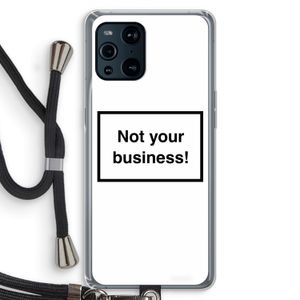 Not your business: Oppo Find X3 Transparant Hoesje met koord