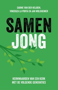 Samen jong - Sabine van der Heijden, Vincenza la Porta, Jan Wolsheimer, Martine Versteeg - ebook