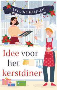 Idee voor het kerstdiner - Eveline Heijnen - ebook