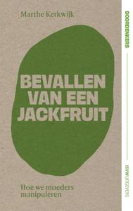 Bevallen van een jackfruit (Paperback)