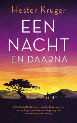 Een nacht en daarna - Hester Kruger - eBook (9789023959175)