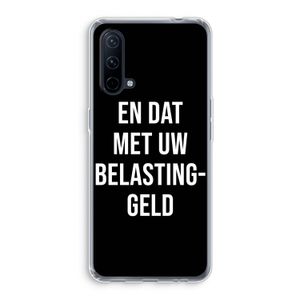Belastinggeld - Zwart: OnePlus Nord CE 5G Transparant Hoesje