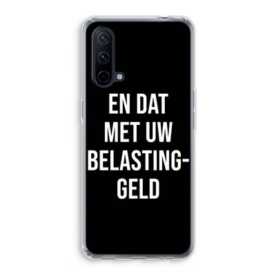 Belastinggeld - Zwart: OnePlus Nord CE 5G Transparant Hoesje