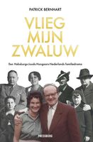 Vlieg, mijn zwaluw - Patrick Bernhart - ebook