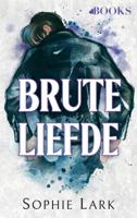Brute liefde (Paperback)