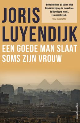 Een goede man slaat soms zijn vrouw - Joris Luyendijk - ebook