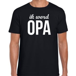 Ik word opa t-shirt zwart voor heren - Cadeau aankondiging zwangerschap opa/ aanstaande opa