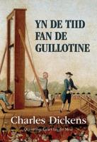 Yn de tiid fan de guillotine (Paperback)