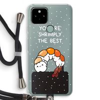 You're Shrimply The Best: Pixel 5 Transparant Hoesje met koord You're Shrimply The Best: Pixel 5 Transparant Hoesje met koord