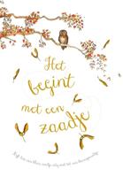 Het begint met een zaadje (Hardback)