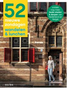 Wandelgids 52 Nieuwe zondagen wandelen & lunchen | Mo'Media | Momedia