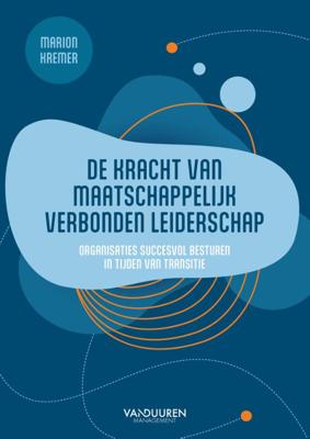 De kracht van maatschappelijk verbonden leiderschap (Paperback)