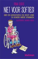 Niet voor softies - Tonja Elbers - ebook
