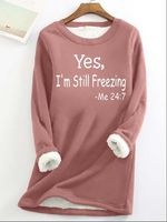 Women's Yes I'm Still Freezing Fluff/Granular Fleece Fabric Casual Sweatshirt - thumbnail