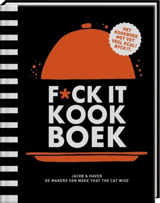F*ck it kookboek (Hardback)