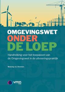 De Omgevingswet onder de loep (Paperback)