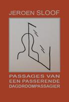 Passages van een passerende dagdroompassagier (Paperback)