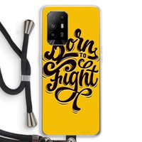Born to Fight: Oppo A94 5G Transparant Hoesje met koord