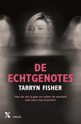 De echtgenotes - Tarryn Fisher - ebook