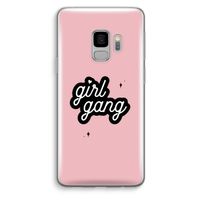 Girl Gang: Samsung Galaxy S9 Transparant Hoesje