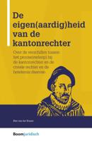 De eigen(aardig)heid van de kantonrechter (Paperback)