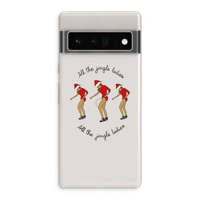 Jingle Ladies: Google Pixel 6 Pro Transparant Hoesje