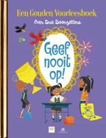 Geef nooit op! (Hardback)