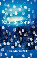 Naar de bomen (Hardback)