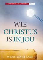 Wie Christus is in jou (Hardback)