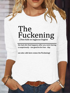 Women's Funny Sarcastic The Fuckening Sarcastic Definition Good Day Then Text Letters Casual Shirt