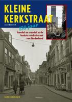 Kleine kerkstraat Leeuwarden (Hardback)