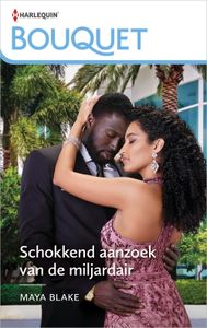 Schokkend aanzoek van de miljardair - Maya Blake - ebook