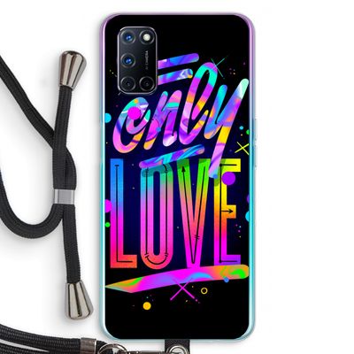 Only Love: Oppo A52 Transparant Hoesje met koord