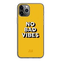 No Bad Vibes: iPhone 11 Pro Transparant Hoesje