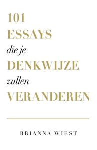 101 essays die je denkwijze zullen veranderen (Paperback)