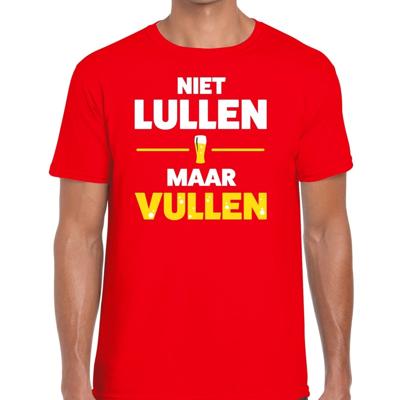 Niet Lullen maar Vullen tekst t-shirt - rood - voor heren - drank - foute party kleding