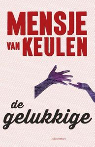 De gelukkige - Mensje van Keulen - ebook