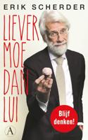 Liever moe dan lui (Paperback)