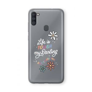 Tough Life: Samsung Galaxy A11 Transparant Hoesje