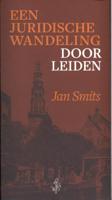 Een juridische wandeling door Leiden (Paperback)