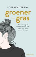 Groener gras - Loes Wouterson - ebook