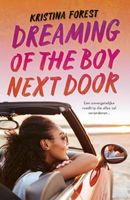 Dreaming of the boy next door - Kristina Forest - Paperback (9789025878108) - thumbnail