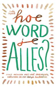 Hoe word je ALLES? (Paperback)