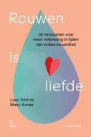 Rouwen is liefde (Paperback)