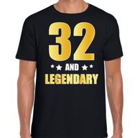 32 and legendary verjaardag cadeau t-shirt - zwart - gouden letters - heren - 32 jaar geworden