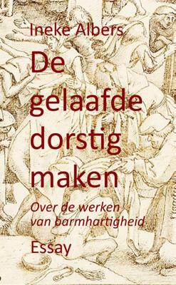 De gelaafde dorstig maken (Paperback)