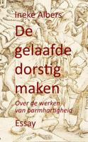 De gelaafde dorstig maken (Paperback)