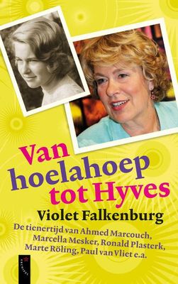Van hoelahoep tot hyves - Violet Falkenburg - ebook