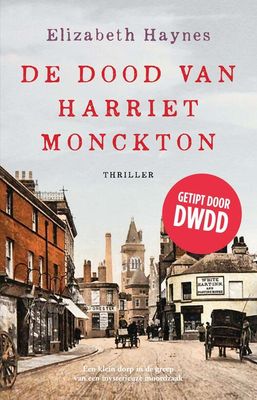 De dood van Harriet Monckton - Elizabeth Haynes - eBook (9789026149054) De dood van Harriet Monckton - Elizabeth Haynes - eBook (9789026149054)